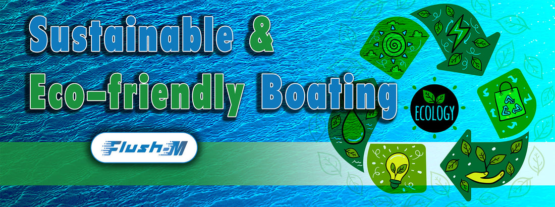 Sustainable and Eco-friendly Boating for the Future